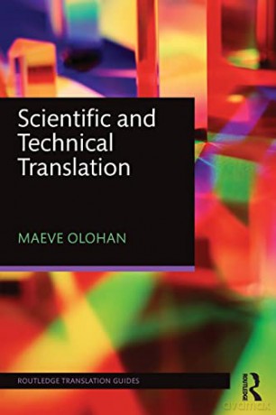 Scientific and Technical Translation (Routledge Translation Guides) - Maeve Olohan [KSIĄŻKA]