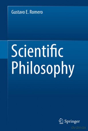 Scientific Philosophy - Gustavo E. Romero [KSIĄŻKA]