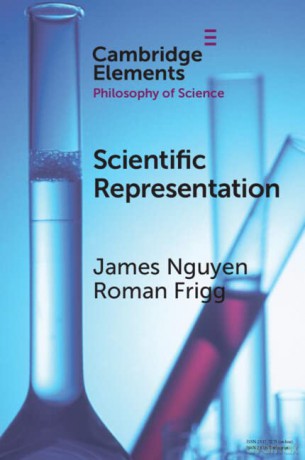 Scientific Representation (Elements in the Philosophy of Science) - James Nguyen [KSIĄŻKA]
