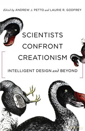 Scientists Confront Creationism: Intelligent Design and Beyond - Andrew J. Petto [KSIĄŻKA]