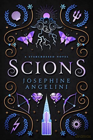 Scions (UK Edition): a Starcrossed novel (Starcrossed, 4) - Josephine Angelini [KSIĄŻKA]