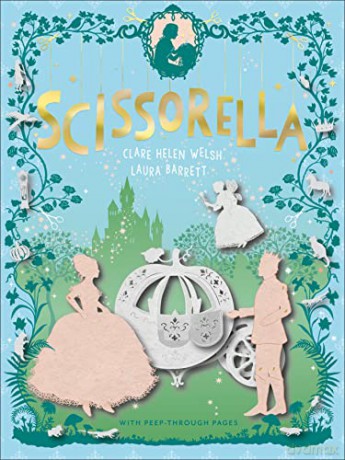 Scissorella: The Paper Princess - Clare Helen Welsh [KSIĄŻKA]