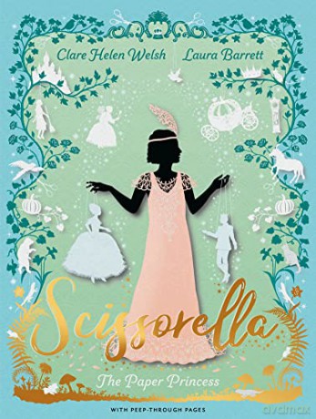 Scissorella: The Paper Princess - Clare Helen Welsh [KSIĄŻKA]