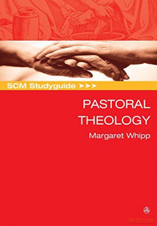 SCM Studyguide Pastoral Theology - Margaret Whipp [KSIĄŻKA]