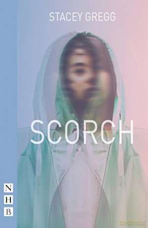 Scorch (NHB Modern Plays) - Stacey Gregg [KSIĄŻKA]