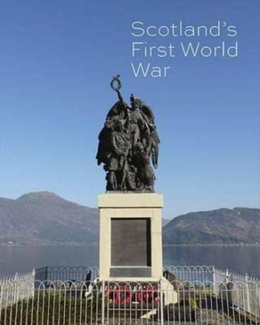 Scotland's First World War - Kevin Munro [KSIĄŻKA]