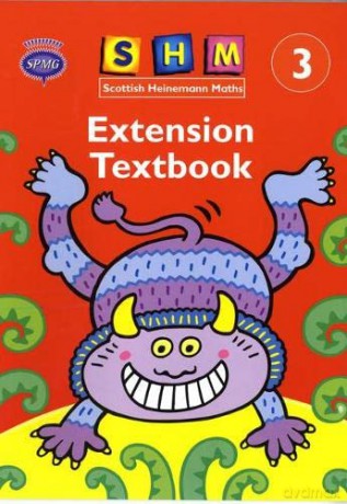 Scottish Heinemann Maths 3: Extension Textbook [KSIĄŻKA]