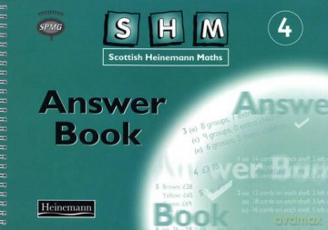 Scottish Heinemann Maths 4: Answer Book [KSIĄŻKA]