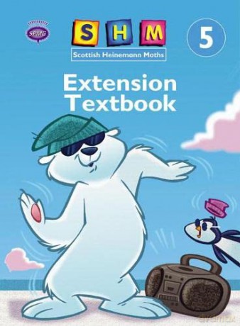 Scottish Heinemann Maths 5: Extension Textbook Single [KSIĄŻKA]