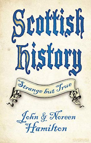 Scottish History (Strange but True) - Noreen Hamilton [KSIĄŻKA]