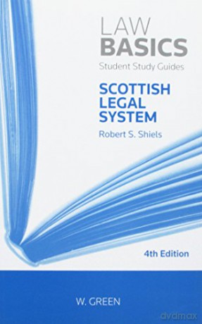 Scottish Legal System LawBasics - Robert S. Shiels [KSIĄŻKA]