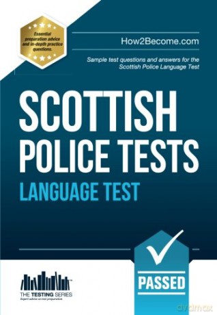 Scottish Police Tests Language Test: Sample test questions and answers for the Scottish Police Language Test: 1 (Testing Series) [KSIĄŻKA]