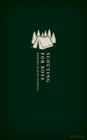 Scouting for Boys: A Handbook for Instruction in Good Citizenship (Oxford World's Classics Hardback Collection) - Robert Baden-Powell [KSIĄŻKA]