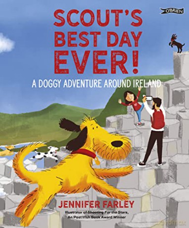 Scout's Best Day Ever!: A Doggy Adventure Around Ireland - Jennifer Farley [KSIĄŻKA]
