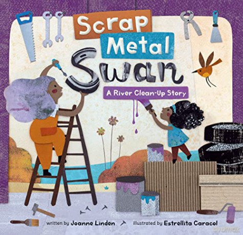 Scrap Metal Swan: A River Clean-Up Story - Joanne Linden [KSIĄŻKA]