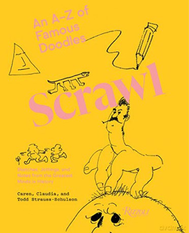 Scrawl: An A to Z of Famous Doodles - Todd Strauss-Schulson [KSIĄŻKA]