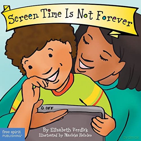 Screen Time Is Not Forever (Best Behavior) - Elizabeth Verdick [KSIĄŻKA]