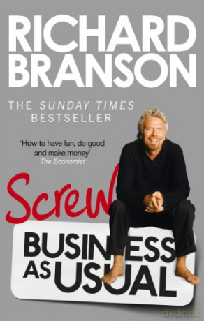 Screw Business as Usual - Sir Richard Branson [KSIĄŻKA]
