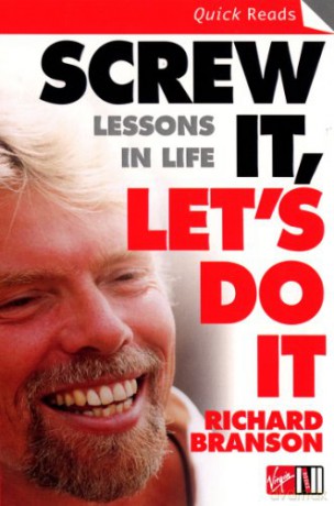 Screw It, Let's Do It: Lessons In Life - Sir Richard Branson [KSIĄŻKA]