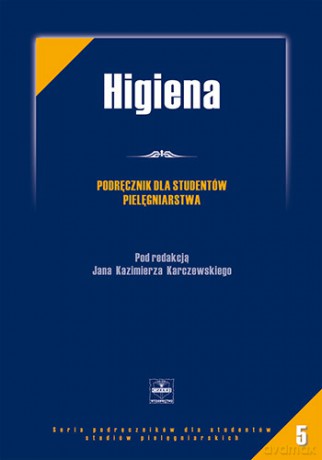 Higiena - Podręcznik dla studentów pielęgniarstwa - Karczewski [KSIĄŻKA]