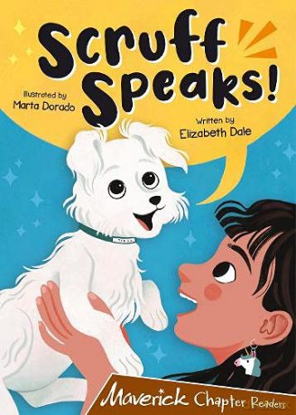 Scruff Speaks: (Brown Chapter Readers) - Elizabeth Dale [KSIĄŻKA]
