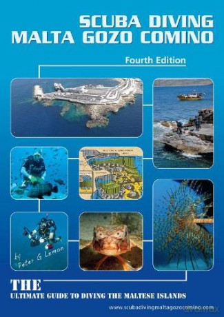Scuba Diving Malta Gozo Comino: The Ultimate Guide to Diving the Maltese Islands - Peter G. Lemon [KSIĄŻKA]