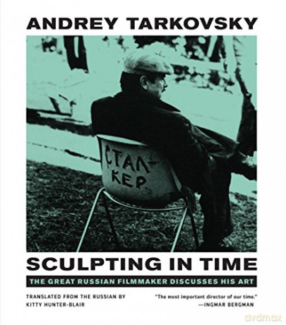 Sculpting in Time: Reflections on the Cinema - Andrey Tarkovsky [KSIĄŻKA]