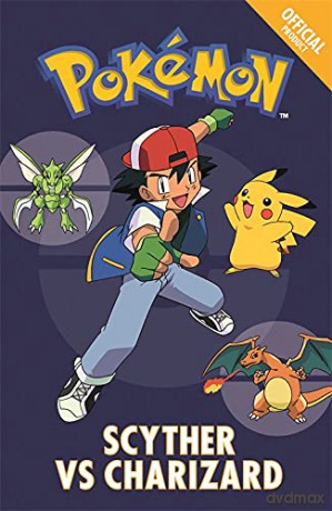Scyther Vs Charizard: Book 4 (The Official Pokémon Fiction) - Pokémon [KSIĄŻKA]