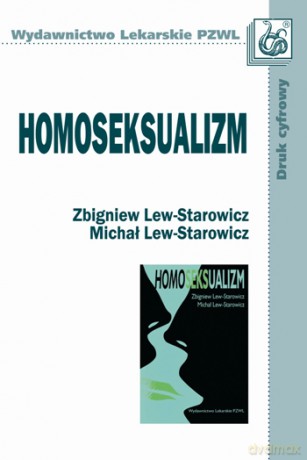 Homoseksualizm - Starowicz [KSIĄŻKA]