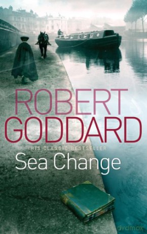 Sea Change - Robert Goddard [KSIĄŻKA]