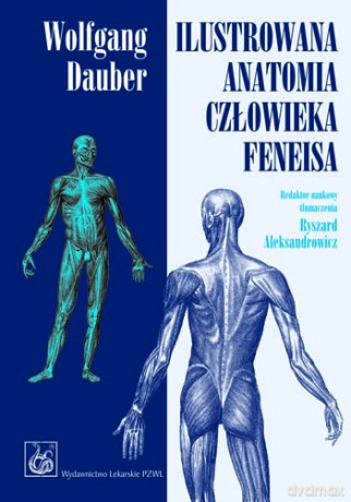 Ilustrowana anatomia człowieka Feneisa - Dauber [KSIĄŻKA]