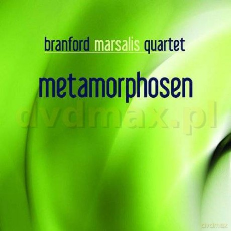 Branford Marsalis: Metamorphosen [CD]