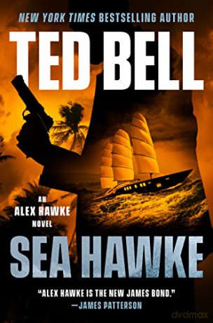Sea Hawke (An Alex Hawke Novel) - Ted Bell [KSIĄŻKA]