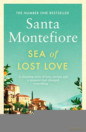 Sea of Lost Love - Santa Montefiore [KSIĄŻKA]