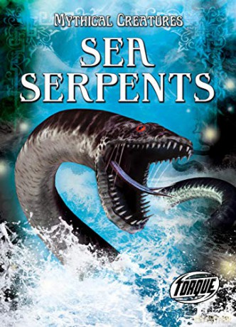 Sea Serpents (Mythical Creatures) - Thomas Kingsley Troupe [KSIĄŻKA]