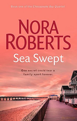 Sea Swept: Number 1 in series (Chesapeake Bay) - Nora Roberts [KSIĄŻKA]