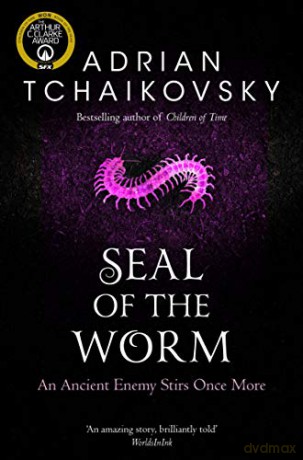 Seal of the Worm: Volume 10 (Shadows of the Apt, 10) - Adrian Tchaikovsky [KSIĄŻKA]