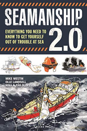 Seamanship 2.0: Everything you need to know to get yourself out of trouble at sea - Mike Westin [KSIĄŻKA]