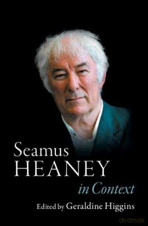 Seamus Heaney in Context - Geraldine Higgins [KSIĄŻKA]