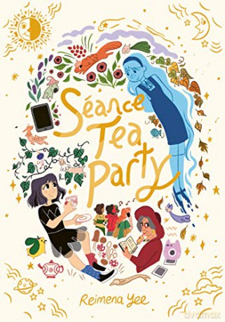 Seance Tea Party: (A Graphic Novel) - Reimena Yee [KSIĄŻKA]