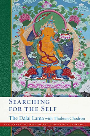 Searching for the Self: Volume 7 (Library of Wisdom and Compassion) - His Holiness the Dalai Lama [KSIĄŻKA]