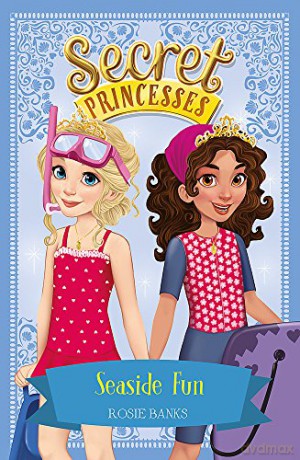 Seaside Fun: Book 19 (Secret Princesses) - Rosie Banks [KSIĄŻKA]