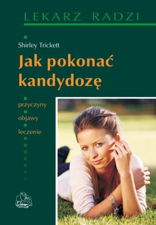 Jak pokonać kandydozę - Trickett [KSIĄŻKA]