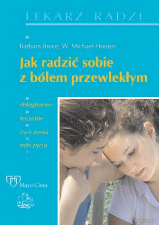 Jak radzić sobie z bólem przewlekłym - Bruce [KSIĄŻKA]