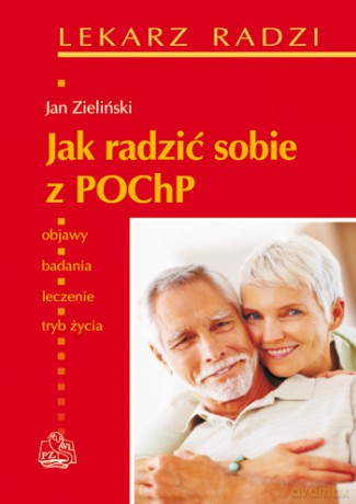 Jak radzić sobie z POChP - Zieliński [KSIĄŻKA]