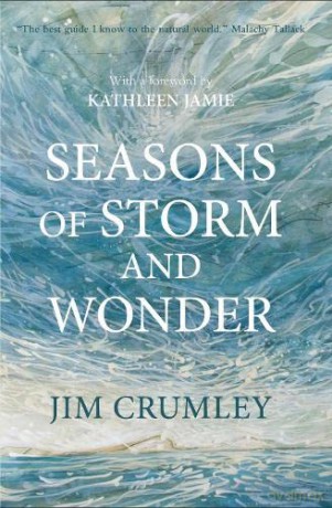 Seasons of Storm and Wonder - Jim Crumley [KSIĄŻKA]