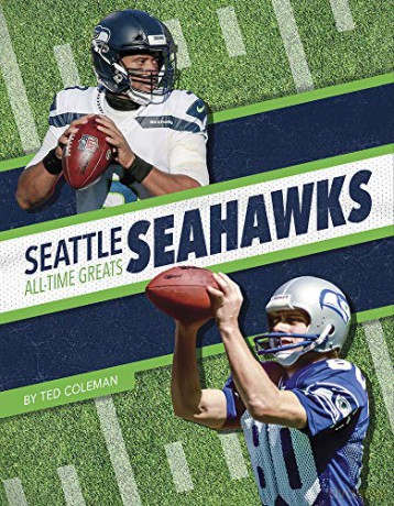 Seattle Seahawks (NFL All-Time Greats) - Ted Coleman [KSIĄŻKA]