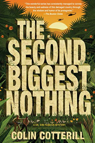 Second Biggest Nothing, The: A Dr. Siri Paiboun Mystery (Dr. Siri Paiboun Mysteries) - Colin Cotterill [KSIĄŻKA]