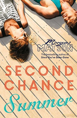 Second Chance Summer - Morgan Matson [KSIĄŻKA]