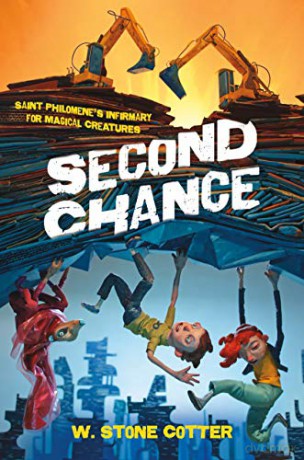 Second Chance: 2 (Saint Philomene's Infirmary for Magical Creatures, 2) (Saint Philomene's Infirmary for Magical Creatures) - Cotter [KSIĄŻKA]